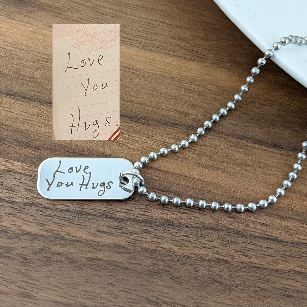 Small Men's Dog Tag with Actual Handwriting.