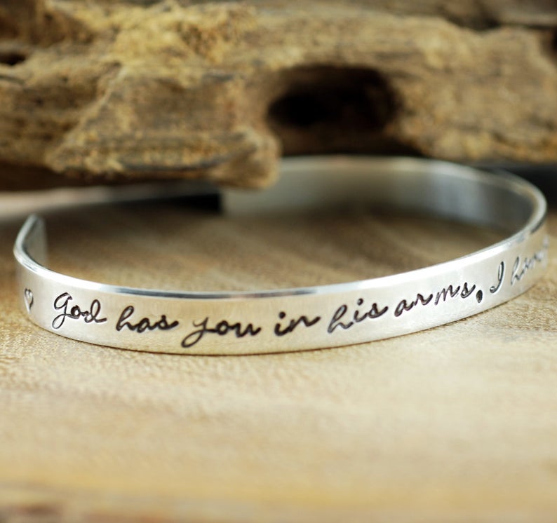 God has you in his arms, I have you in my Heart Cuff Bracelet.